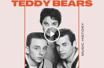 The Teddy Bears – To Know Him Is To Love Him