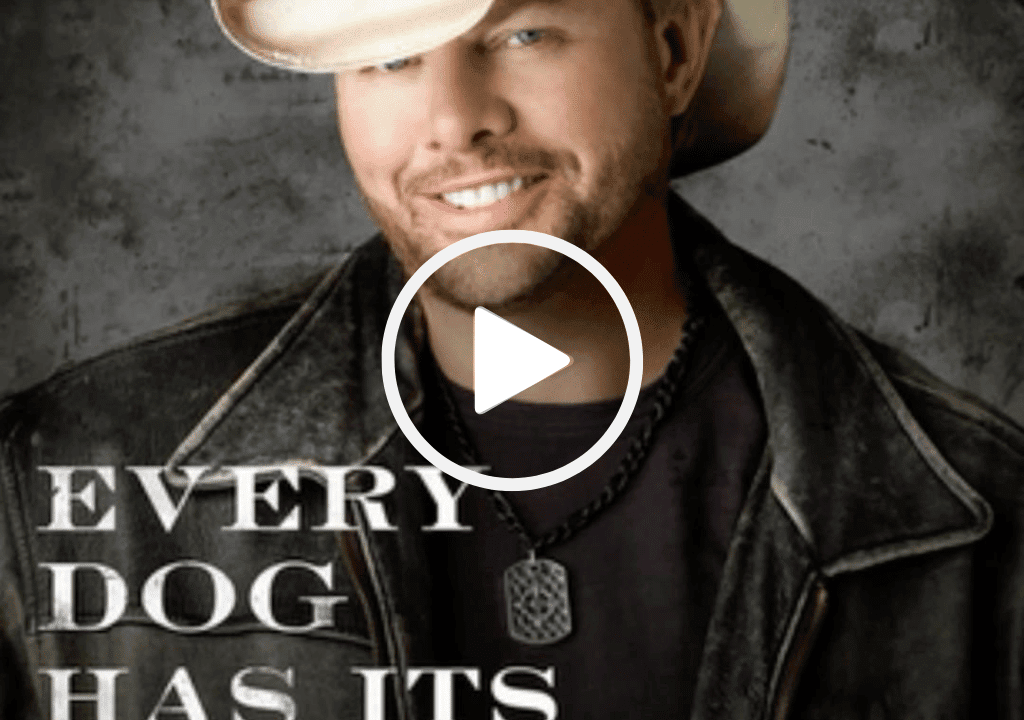 Toby Keith – Every Dog Has Its Day