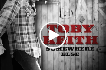 Toby Keith – Somewhere Else